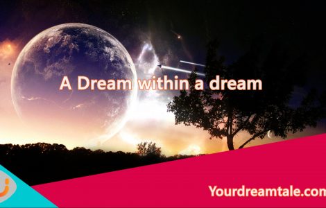 A dream within a dream, YourDreamTale.com