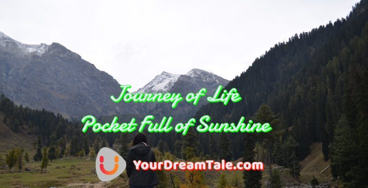 Journey of Life: Pocket Full of Sunshine, yourdreamtale.com