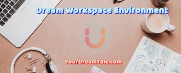 Dream Organization Culture & Ideal Employee Behavior, Yourdreamtale.com