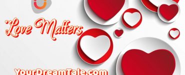 Love Matters - The Expression of Love, Yourdreamtale.com