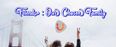 Friends : Our Chosen Family, Yourdreamtale.com