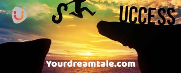 Never give up on first try, Yourdreamtale.com