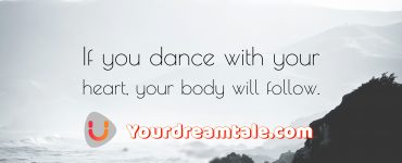 Follow Your Heart To Achieve Your Goal, Yourdreamtale.com