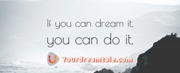 If you can Dream it you can do it