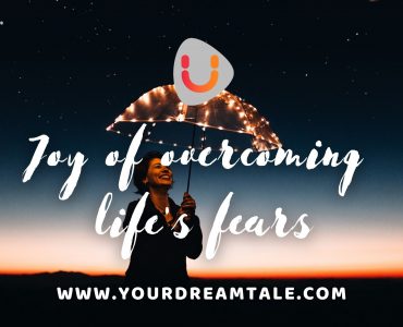 Joy of overcoming life's fears